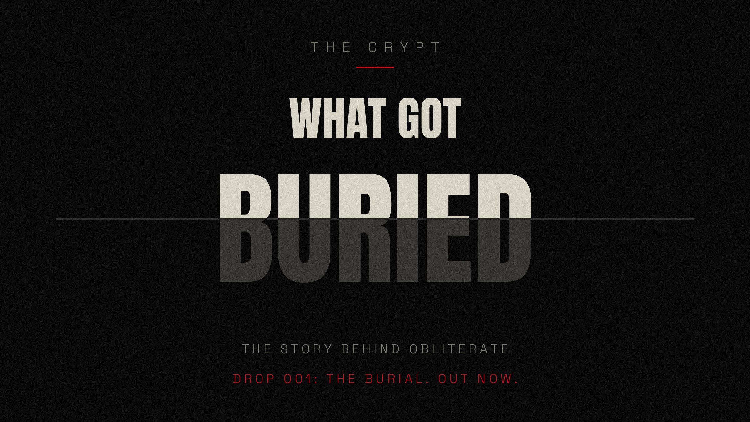 WHAT GOT BURIED